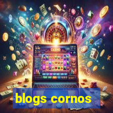 blogs cornos